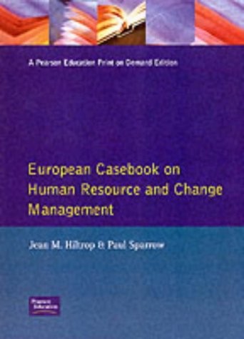European Casebook on Human Resource and Change Management (European Casebook Series on Management)