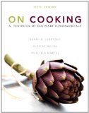 On Cooking: A Textbook of Culinary Fundamentals Plus 2012 MyCulinaryLab with Pearson eText -- Access Card Package (5th Edition)