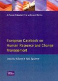 European Casebook on Human Resource and Change Management (European Casebook Series on Management)