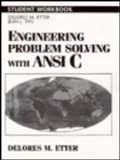 Engineering Problem Solving With ANSI C
