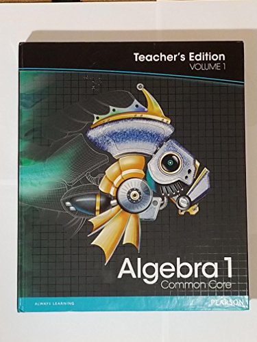 Book Cover Pearson Algebra 1: Common Core, Vol. 1, Teacher's Edition