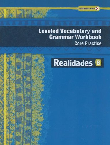 Book Cover REALIDADES 2014 LEVELED VOCABULARY AND GRAMMAR WORKBOOK LEVEL B