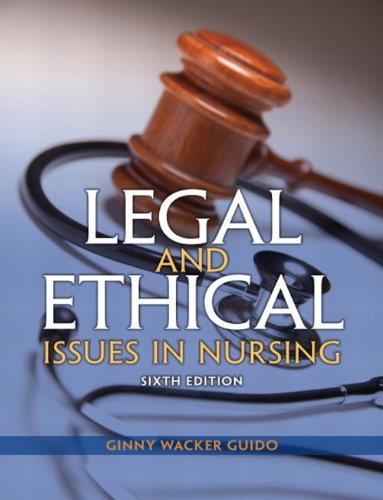 Book Cover Legal and Ethical Issues in Nursing (Legal Issues in Nursing ( Guido))