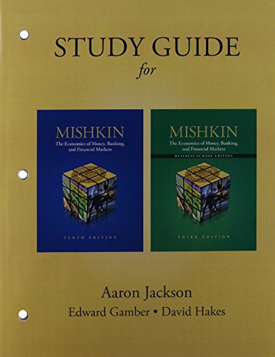 Book Cover Economics of Money, Banking & Financial Markets, The, Student Value Edition & Study Guide & New Myeconlab with Pearson Etext -- Access Card -- For the Economics of Money, Banking and Financial Markets