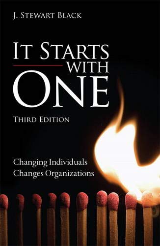 Book Cover It Starts with One: Changing Individuals Changes Organizations