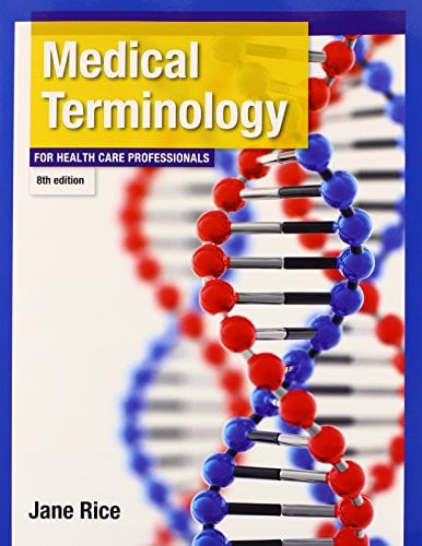 Book Cover Medical Terminology for Health Care Professionals (8th Edition) (Rice, Medical Terminology)