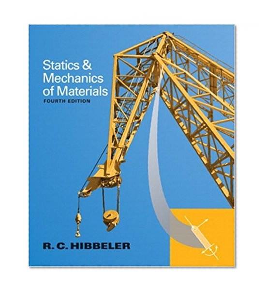 Book Cover Statics and Mechanics of Materials (4th Edition)