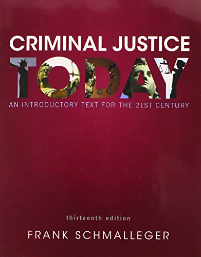 Book Cover Criminal Justice Today: An Introductory Text for the 21st Century (13th Edition)