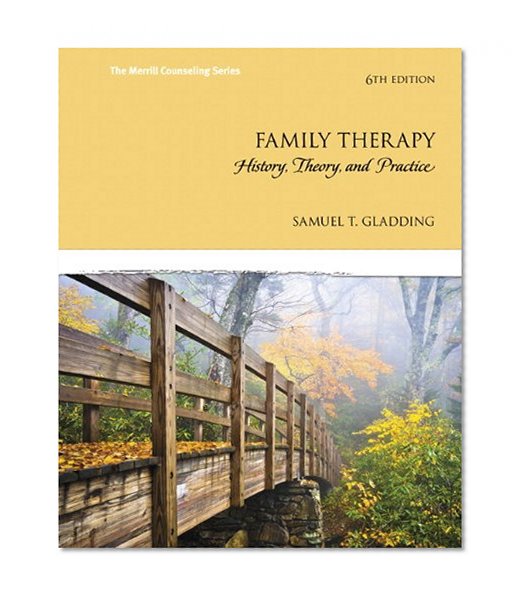 Family Therapy: History, Theory, and Practice