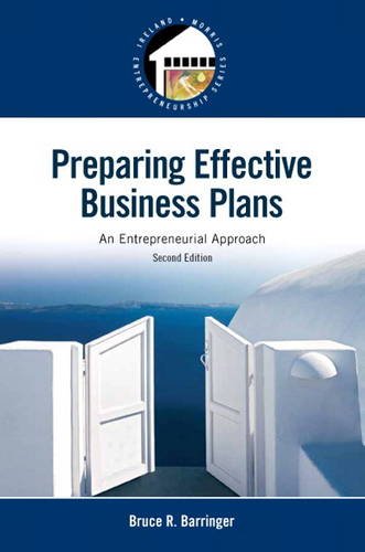 Book Cover Preparing Effective Business Plans: An Entrepreneurial Approach (Pearson Entrepreneurship)
