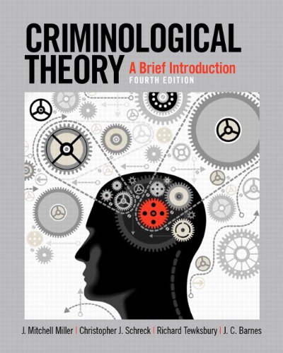 Book Cover Criminological Theory: A Brief Introduction (4th Edition)