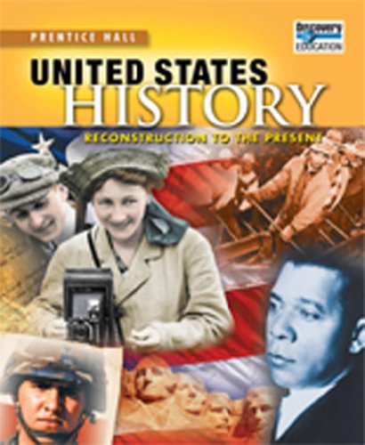 Book Cover UNITED STATES HISTORY 2010 RECONSTRUCTION TO THE PRESENT STUDENT EDITIONGRADE 11/12