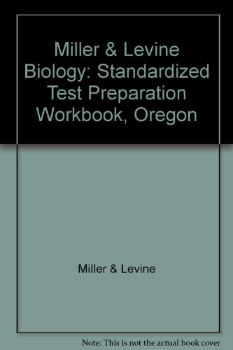 Miller & Levine Biology: Standardized Test Preparation Workbook, Oregon