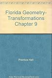 Florida Geometry- Transformations Chapter 9