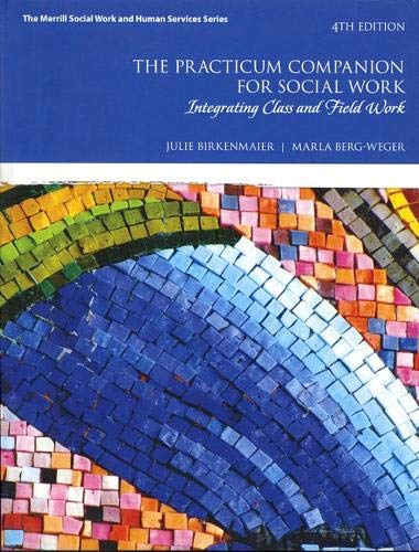 Book Cover Practicum Companion for Social Work, The: Integrating Class and Field Work (Merrill Social Work and Human Services)