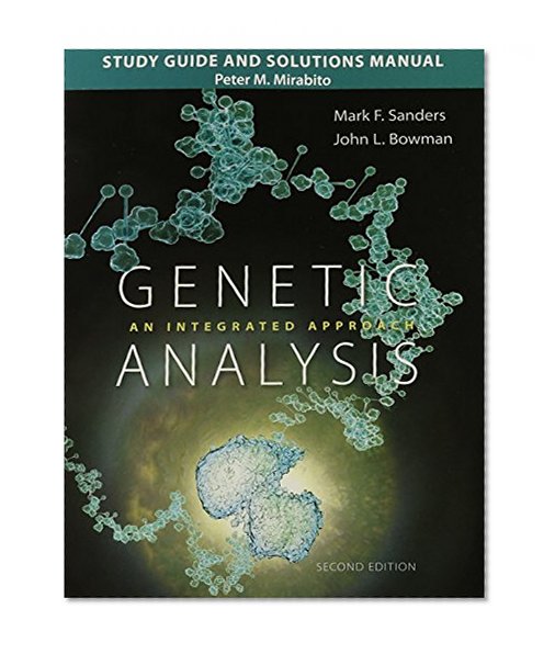 Book Cover Study Guide and Solutions Manual for Genetic Analysis: An Integrated Approach