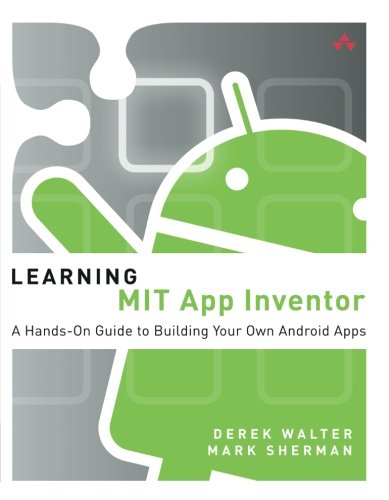Book Cover Learning MIT App Inventor: A Hands-On Guide to Building Your Own Android Apps
