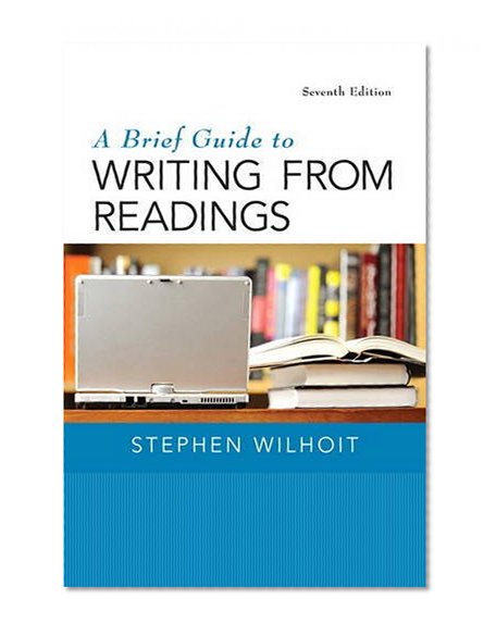 Book Cover A Brief Guide to Writing from Readings (7th Edition)