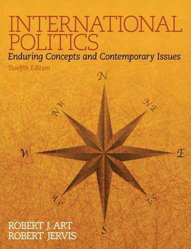 Book Cover International Politics: Enduring Concepts and Contemporary Issues (12th Edition)