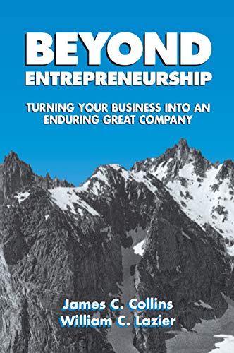 Book Cover Beyond Entrepreneurship: Turning Your Business into an Enduring Great Company