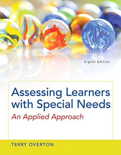 Book Cover Assessing Learners with Special Needs: An Applied Approach, Enhanced Pearson eText with Loose-Leaf Version -- Access Card Package