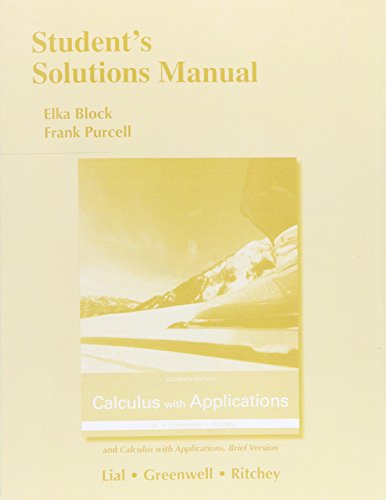 Book Cover Student's Solutions Manual for Calculus with Applications and Calculus with Applications, Brief Version
