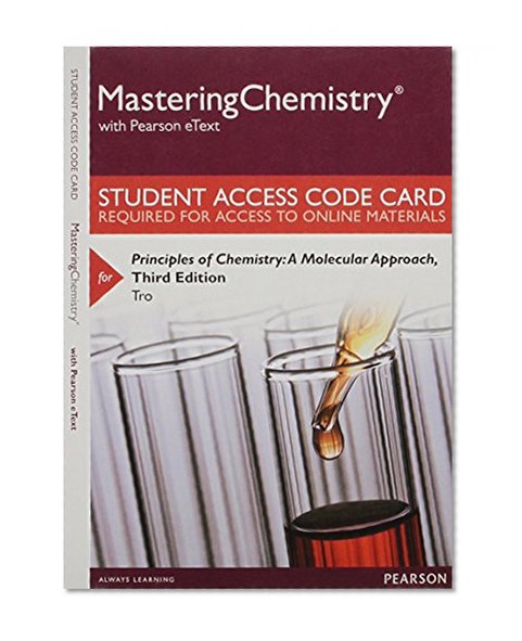 Book Cover MasteringChemistry with Pearson eText -- Standalone Access Card -- for Principles of Chemistry: A Molecular Approach (3rd Edition)
