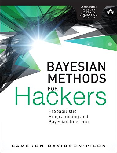 Book Cover Bayesian Methods for Hackers: Probabilistic Programming and Bayesian Inference (Addison-Wesley Data & Analytics)