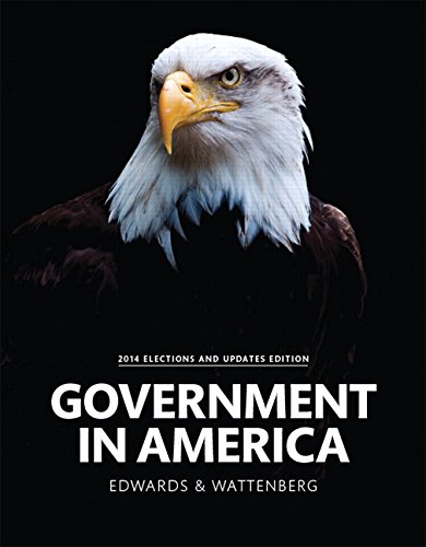 Book Cover Government in America, 2014 Elections and Updates Edition (16th Edition)
