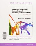 Integrated Advertising, Promotion, and Marketing Communications, Student Value Edition, Plus MyMarketingLab with Pearson eText -- Access Card Package (7th Edition)