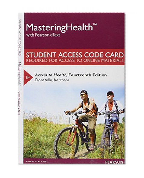 MasteringHealth with Pearson eText -- Standalone Access Card -- for Access to Health (14th Edition)