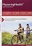 MasteringHealth with Pearson eText -- Standalone Access Card -- for Access to Health (14th Edition)