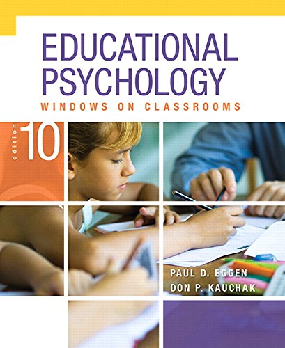 Book Cover Educational Psychology: Windows on Classrooms, Enhanced Pearson eText with Loose-Leaf Version -- Access Card Package (10th Edition)