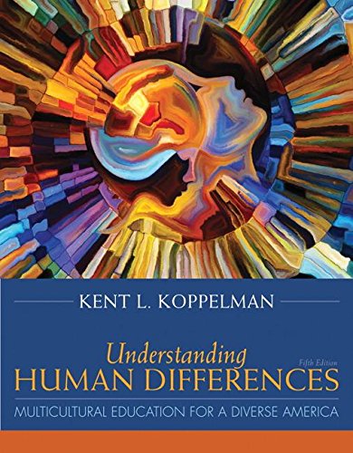Book Cover Understanding Human Differences: Multicultural Education for a Diverse America, Enhanced Pearson eText with Loose-Leaf Version - Access Card Package ... (What's New in Curriculum & Instruction)