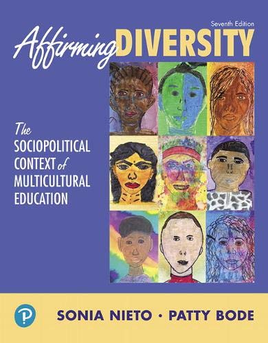 Book Cover Affirming Diversity: The Sociopolitical Context of Multicultural Education (7th Edition) (What's New in Foundations / Intro to Teaching)