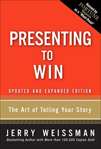 Book Cover Presenting to Win: The Art of Telling Your Story, Updated and Expanded Edition (paperback)