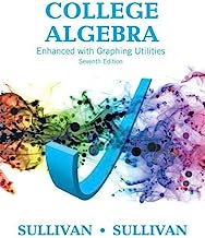 Book Cover College Algebra Enhanced with Graphing Utilities (7th Edition) (Sullivan Enhanced with Graphing Utilities Series)