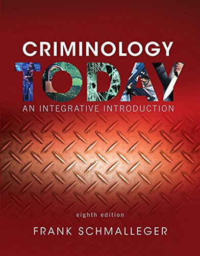 Book Cover Criminology Today: An Integrative Introduction (8th Edition)