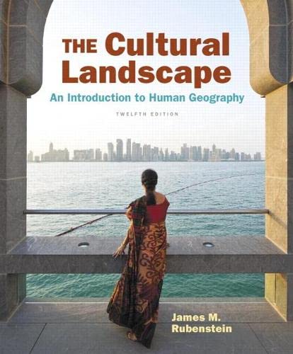 Book Cover The Cultural Landscape: An Introduction to Human Geography (12th Edition)