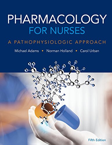 Book Cover Pharmacology for Nurses: A Pathophysiologic Approach