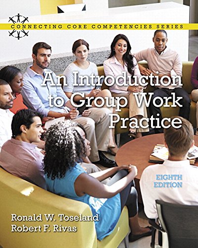 Book Cover Introduction to Group Work Practice, An, with Enhanced Pearson eText -- Access Card Package (8th Edition) (Connecting Core Competencies)