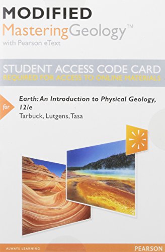 Modified Mastering Geology with Pearson eText -- Standalone Access Card -- for Earth: An Introduction to Physical Geology (12th Edition)