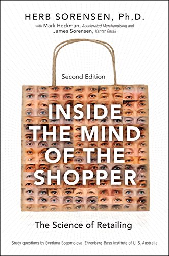 Inside the Mind of the Shopper: The Science of Retailing (2nd Edition)