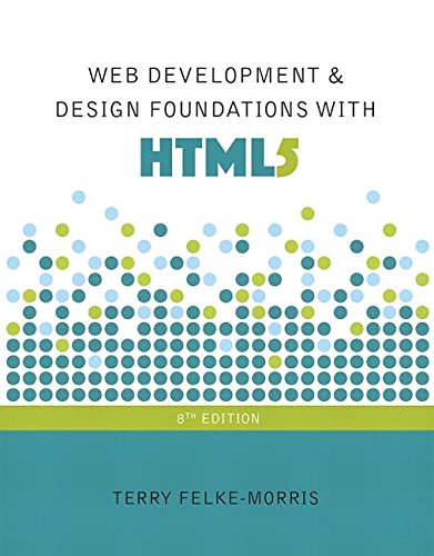 Book Cover Web Development and Design Foundations with HTML5 (8th Edition)