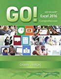 Go! with Microsoft Excel 2016 Comprehensive (Go! for Office 2016)