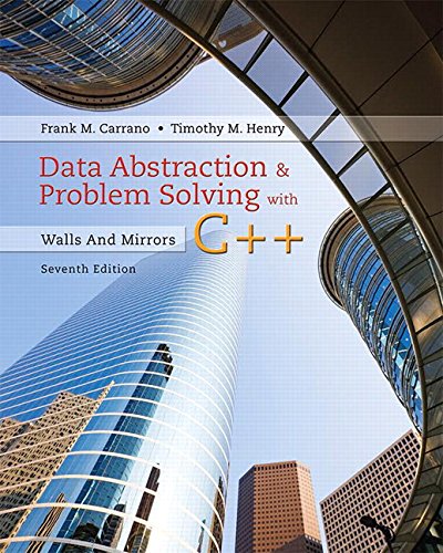 Book Cover Data Abstraction & Problem Solving with C++: Walls and Mirrors (7th Edition)