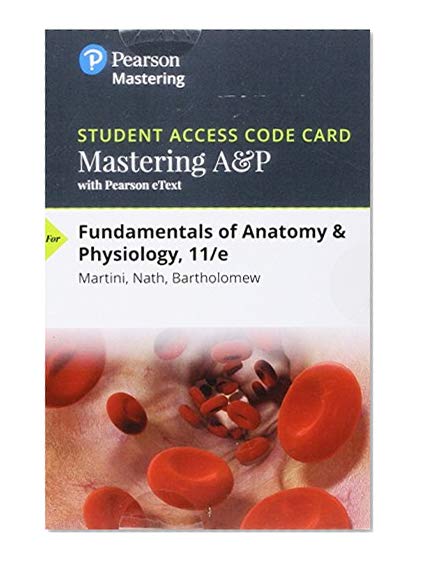 Book Cover Mastering A&P with Pearson eText -- Standalone Access Card -- for Fundamentals of Anatomy & Physiology (11th Edition)
