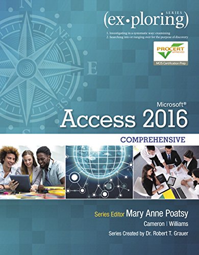 Book Cover Exploring Microsoft Office Access 2016 Comprehensive (Exploring for Office 2016 Series)
