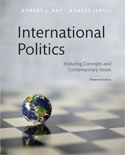 Book Cover International Politics: Enduring Concepts and Contemporary Issues (13th Edition)