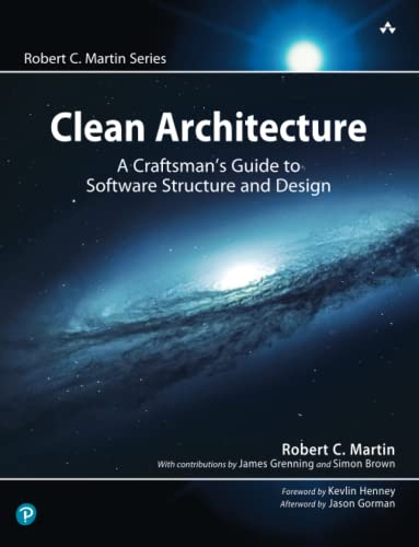 Book Cover Clean Architecture: A Craftsman's Guide to Software Structure and Design (Robert C. Martin Series)